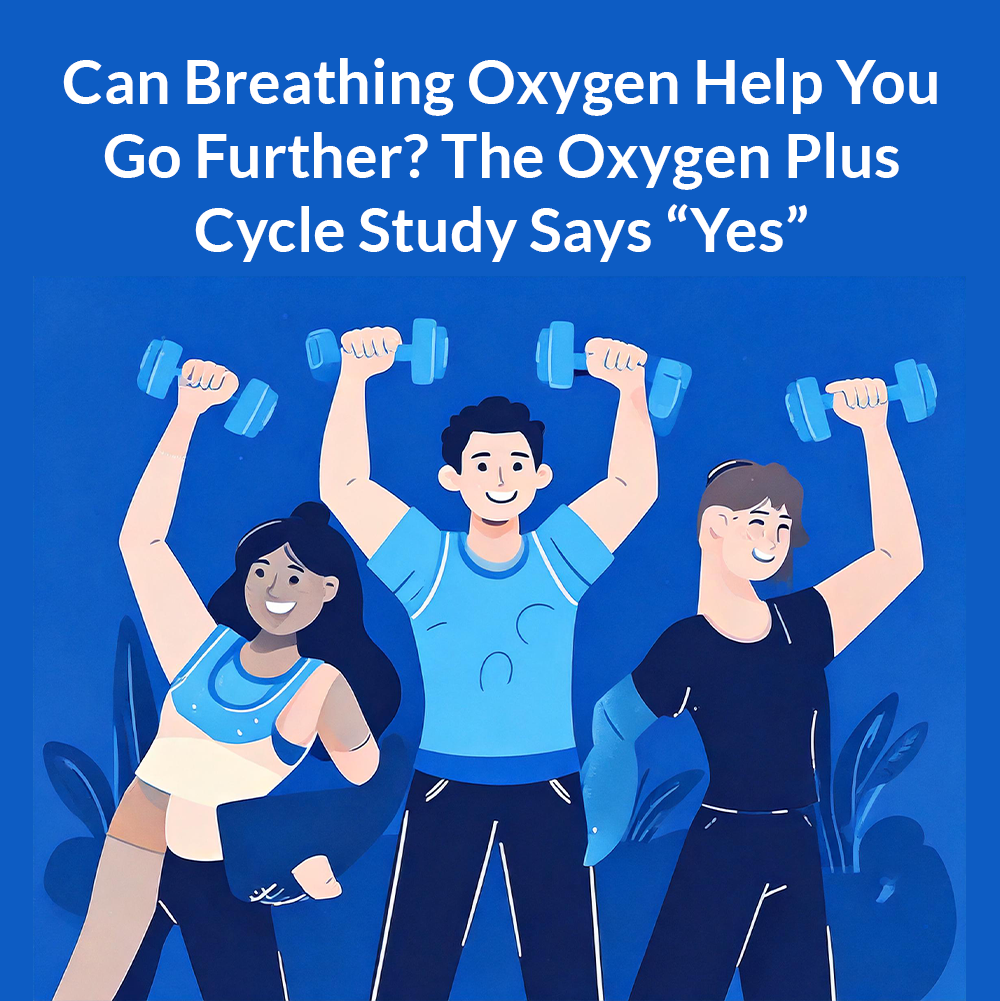 Home O2 Study Chart Can Breathing Oxygen Help You Go Further? The Oxygen Plus Cycle Study