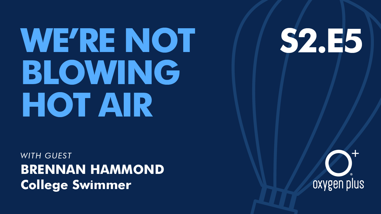 S2EP5 - College Swimmer Brennan Hammond dives into how he uses O+ to fuel his game