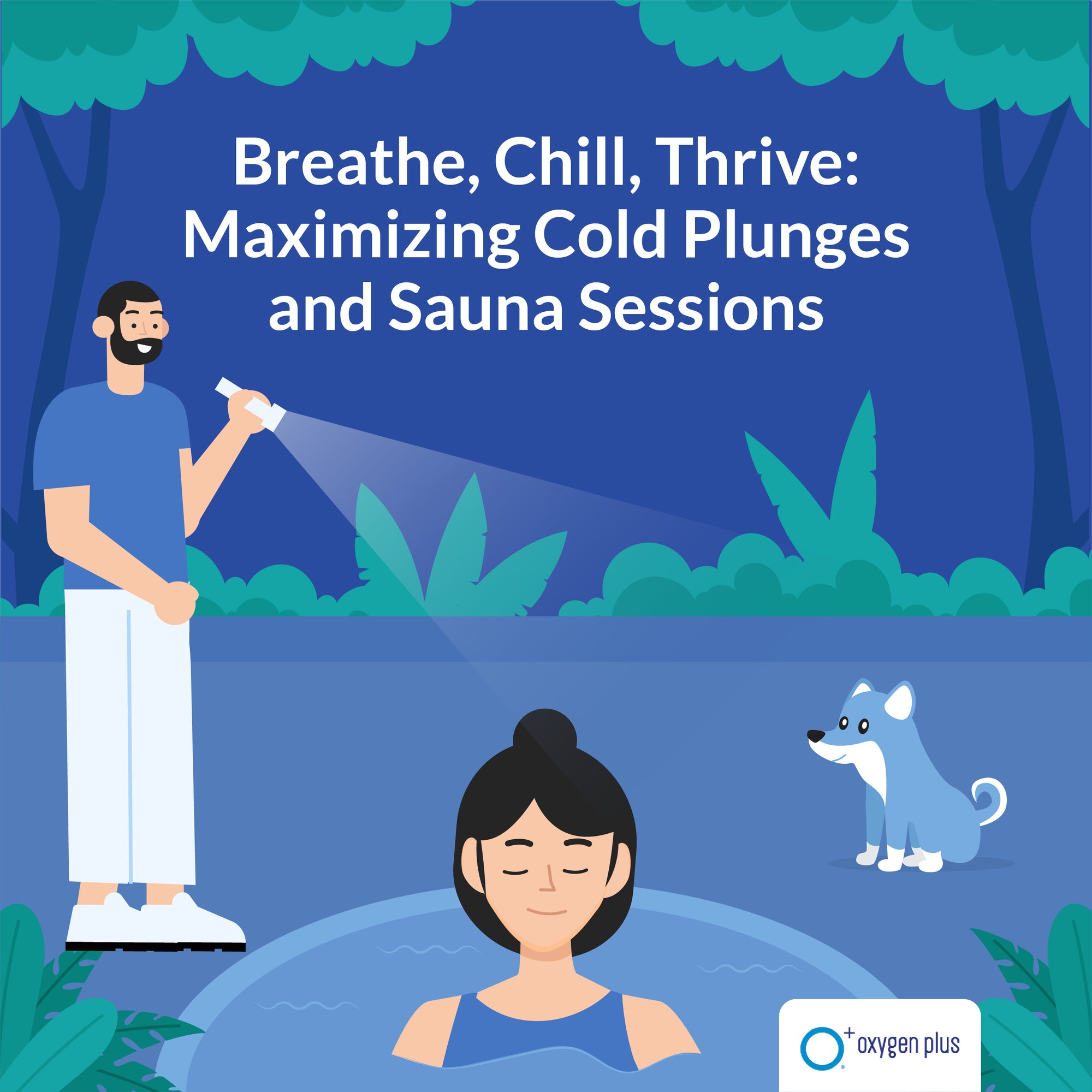 Breathe, Chill, Thrive: Maximizing the Benefits of Cold Plunges and Sauna Sessions